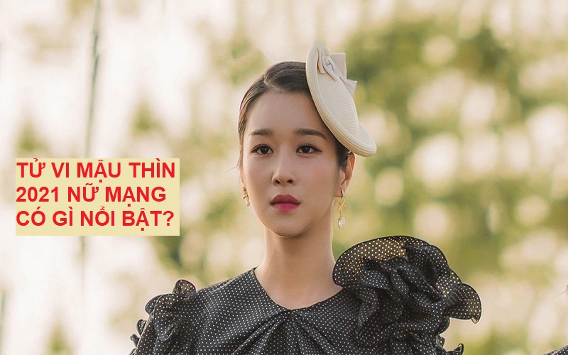 xem-tu-vi-mau-thin-2021-nu-mang-chinh-xac-nhat Xem tử vi Mậu Thìn 2021 nữ mạng