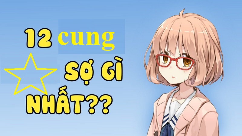 12-cung-hoang-dao-so-dieu-gi-nhat Tìm hiểu xem 12 cung hoàng đạo sợ điều gì nhất?