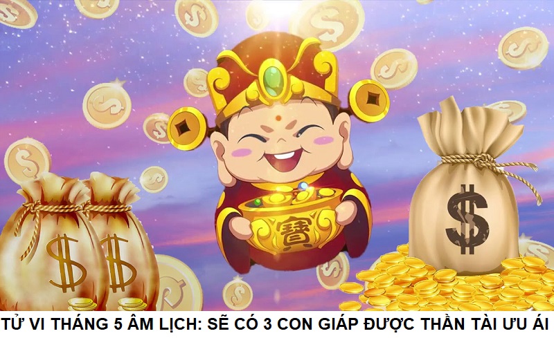 3-con-giap-duoc-than-tai-uu-ai 3 Con giáp được Thần tài ưu ái