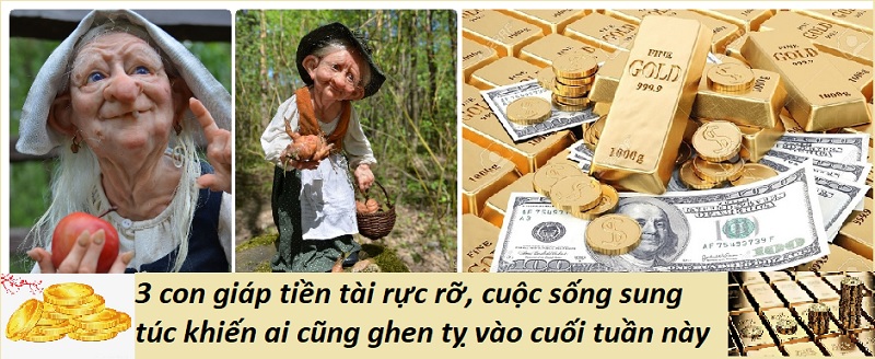 3-con-giap-tien-tai-ruc-ro-cuoc-song-sung-tuc-cuoi-tuan 3 con giáp tiền tài rực rỡ, cuộc sống sung túc khiến ai cũng ghen tỵ