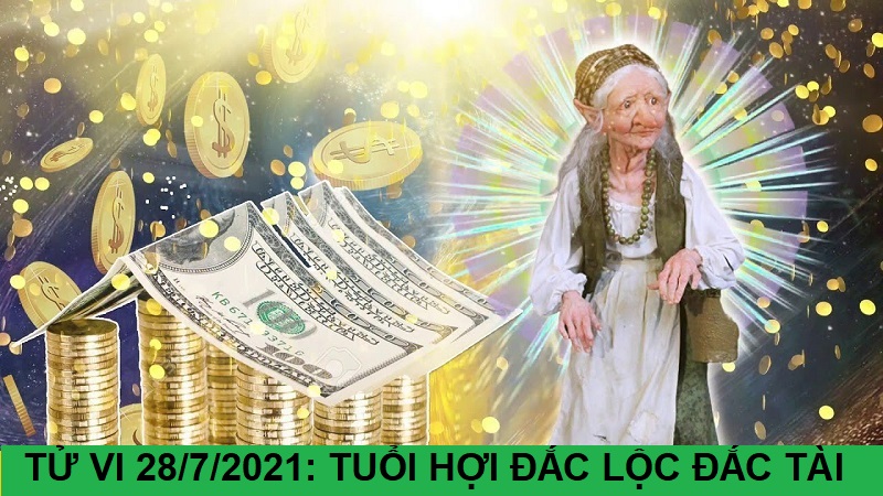 tu-vi-12-con-giap-ngay-28-7-2021-tuoi-hoi-dac-tai-dac-loc Tử vi 12 con giáp ngày 28/7/2021