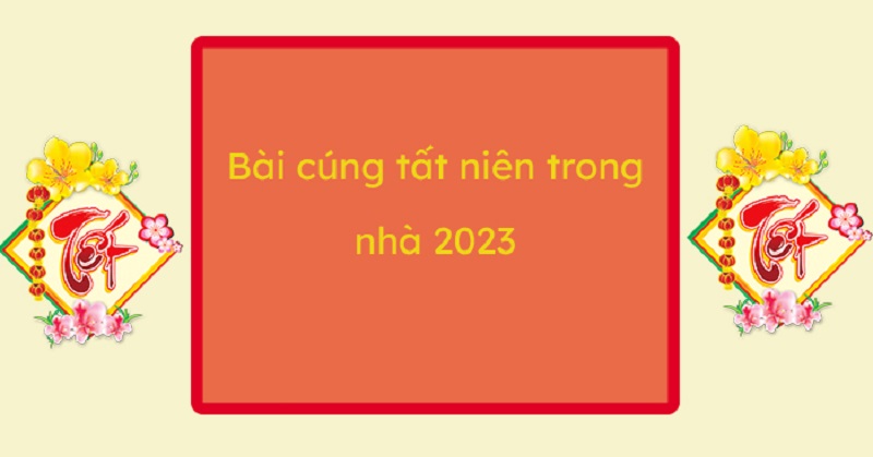 bai-cung-tat-nien-trong-nha