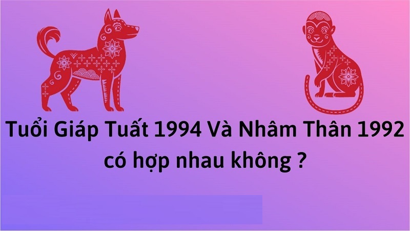 Chồng 1994 vợ 1992 có hợp không? Sinh con năm nào hợp? 2 chong-1994-vo-1992-co-hop-nhau-khong