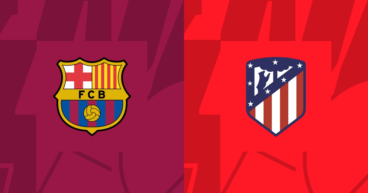 Soi kèo Atletico Madrid vs Barcelona 3h ngày 18/3: Tiếp đà hưng phấn Soi kèo Atletico Madrid vs Barcelona 3h ngày 18/3: Tiếp đà hưng phấn