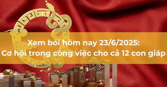 Xem bói trong ngày 23.6.2025