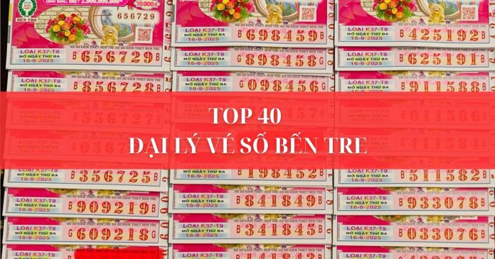 Đại lý vé số Bến Tre