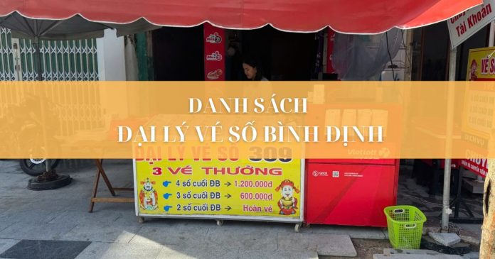 Đại lý vé số Bình Định