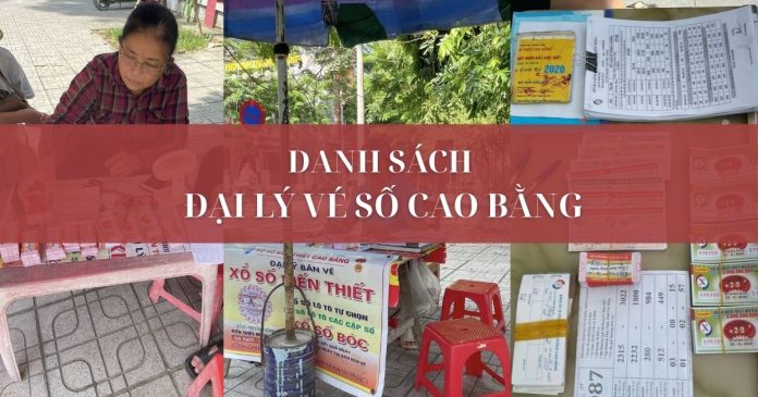 Đại lý vé số Cao Bằng 4