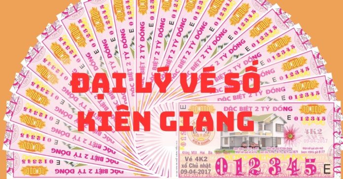 Đại lý vé số Kiên Giang chỗ nào bán vé sỉ giá tốt, uy tín?