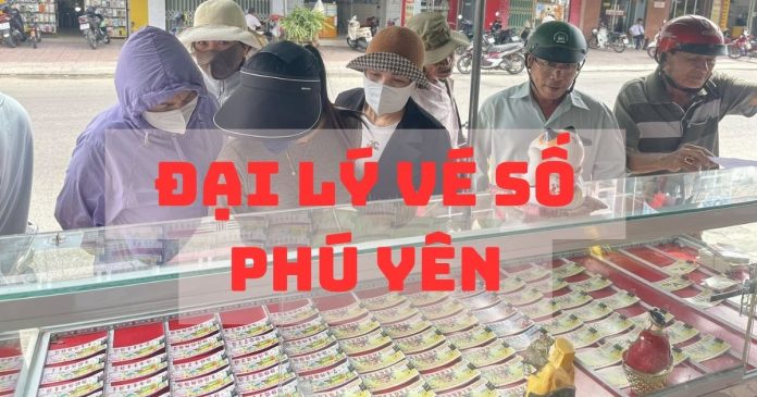 dai-ly-ve-so-phu-yen Danh sách đại lý vé số Phú Yên - Địa chỉ mua vé số uy tín