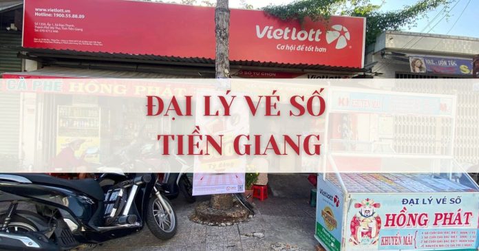 Đại lý vé số Tiền Giang