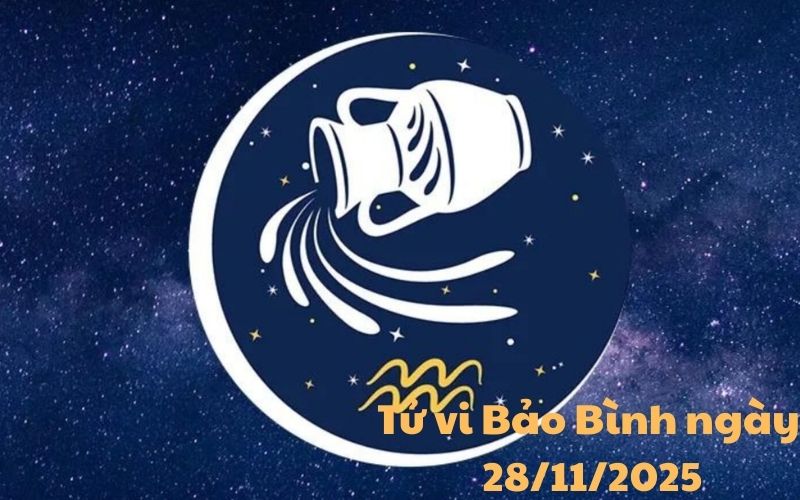 Tử vi 12 cung hoàng đạo ngày 28/11/2025 - Thứ 6 có tốt lành?