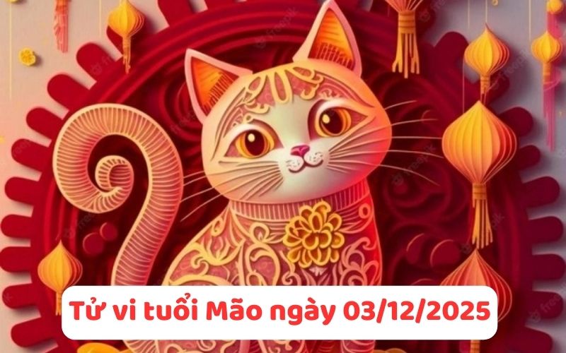 Phân tích tử vi 12 con giáp ngày 03/12/2025, tình duyên - tài lộc 4 Tử vi 12 con giáp ngày 03/12/2025.