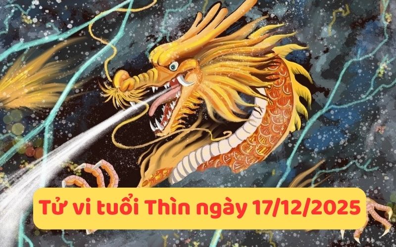 Luận giải tử vi 12 con giáp ngày 17/12/2025, ngày tốt xấu!