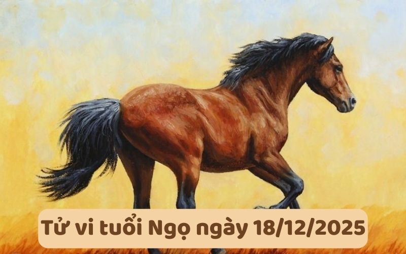 Tử vi 12 con giáp ngày 18/12/2025 - Tuất cần lưu ý! 7 Tử vi 12 con giáp ngày 18/12/2025 - Tuất cần lưu ý!