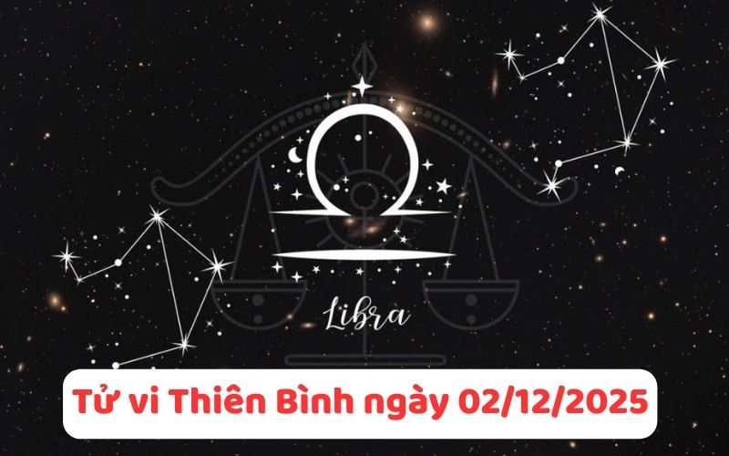 Tìm hiểu tử vi 12 cung hoàng đạo ngày 02/12/2025 chi tiết