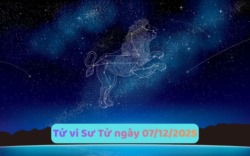 Tử vi 12 cung hoàng đạo ngày 07/12/2025