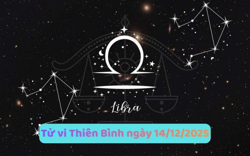 Phân tích tử vi 12 cung hoàng đạo ngày 14/12/2025 cụ thể 9 Phân tích tử vi 12 cung hoàng đạo ngày 14/12/2025 cụ thể