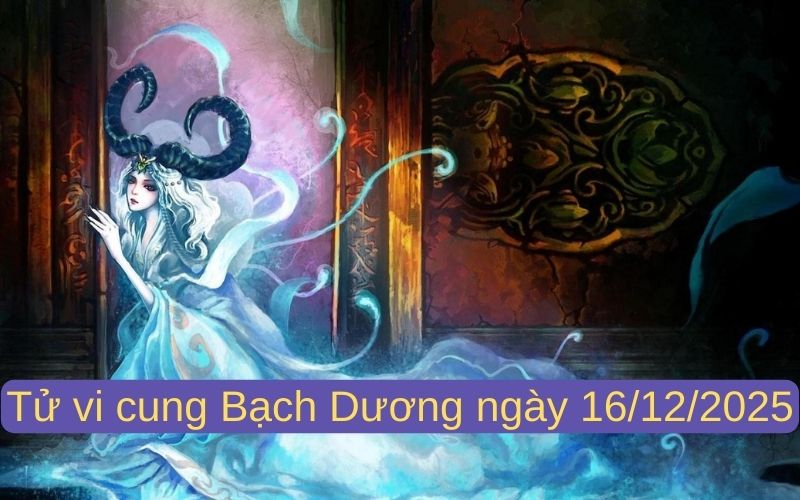 Phân tích tử vi 12 cung hoàng đạo ngày 16/12/2025 - Cung nào xấu 3 Phân tích tử vi 12 cung hoàng đạo ngày 16/12/2025 chi tiết