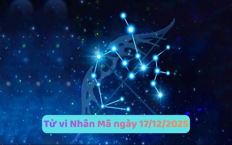 Xem tử vi 12 cung hoàng đạo ngày 17/12/2025 chi tiết 11 Xem tử vi 12 cung hoàng đạo ngày 17/12/2025 chi tiết