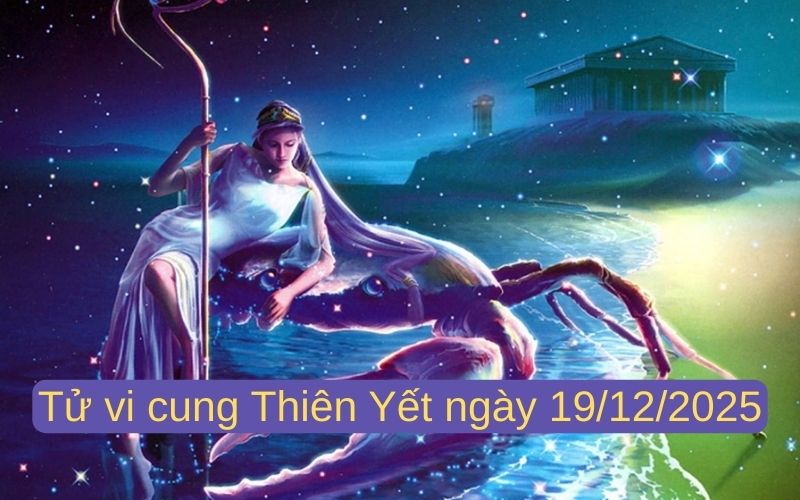 Phân tích chi tiết tử vi 12 cung hoàng đạo ngày 19/12/2025 10 Phân tích chi tiết tử vi 12 cung hoàng đạo ngày 19/12/2025